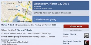 Oslo GTD Meetup March Gathering 2011 Oslo GTD Meetup March Gathering 2011 - Oslo GTD gathering (Oslo) - Meetup